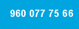 960 077 75 66